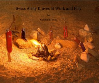 Swiss Army Knives at Work and Play book cover