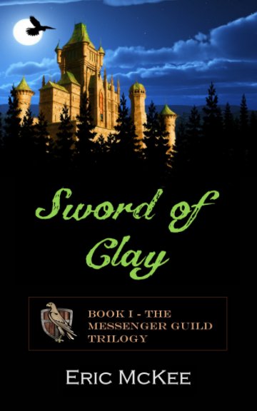 View Sword of Clay by Eric McKee