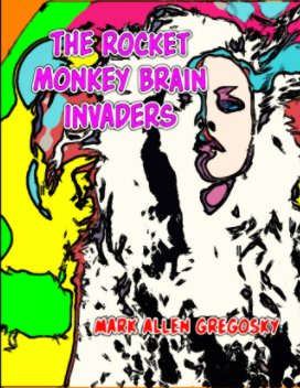 The Rocket Monkey Brain Invaders book cover