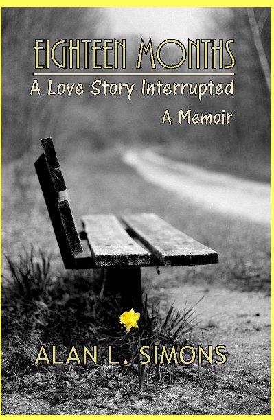 Eighteen Months - A Love Story Interrupted nach Alan L. Simons anzeigen