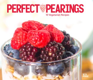 Perfect Pearings: 10 Vegetarian Recipes book cover