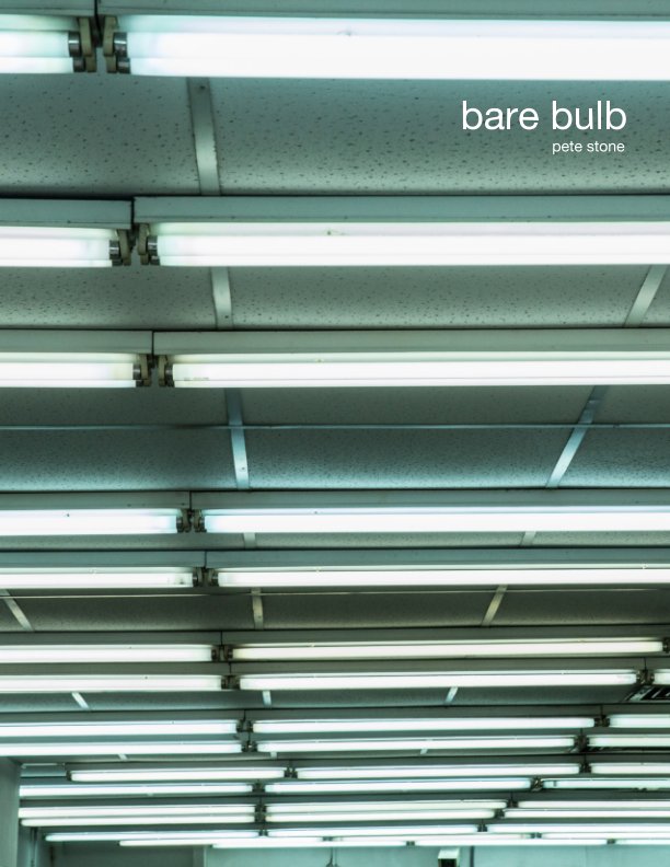 View Bare Bulb softcover by Pete Stone