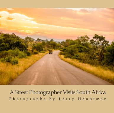 A Street Photographer Visits South Africa book cover