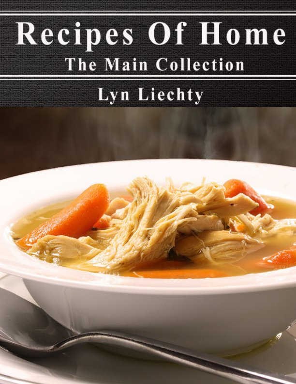 Ver Recipes Of Home por Lyn Liechty