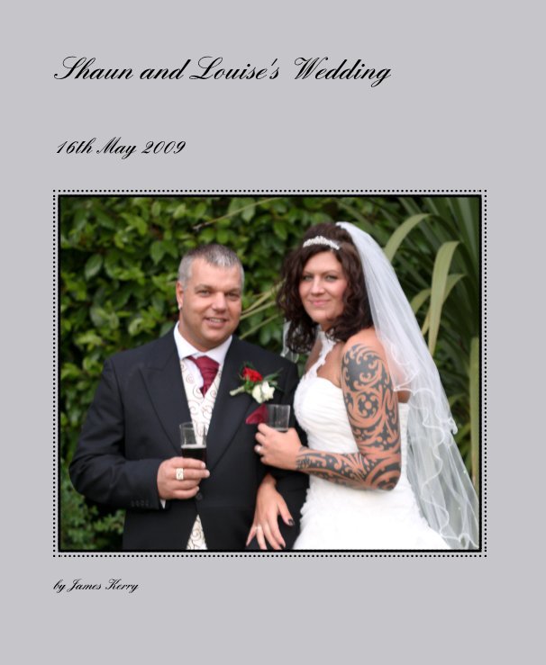 Ver Shaun and Louise's Wedding por James Kerry