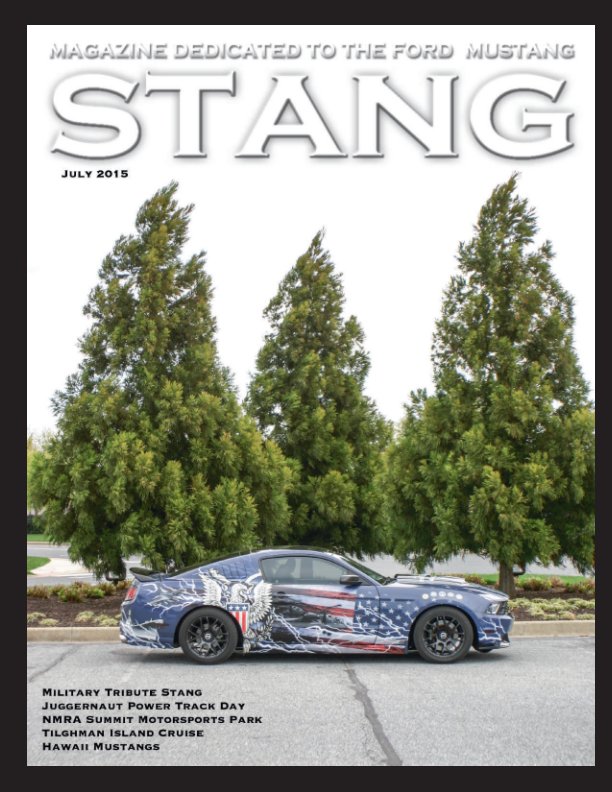 Ver STANG Magazine July 2015 por STANG Magazine