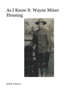 As I Know It Wayne Miner Housing book cover