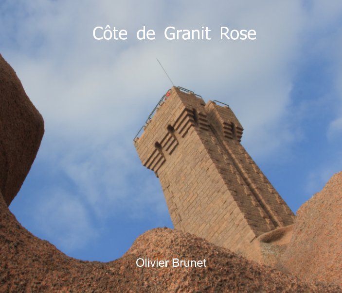 Ver Cote de Granit Rose : Tregastel / Perros-Guirec por Olivier Brunet