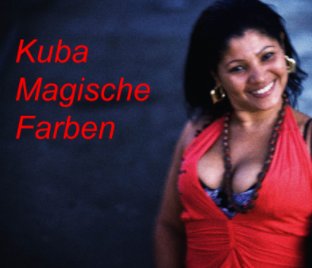 Kuba - Magische Farben book cover