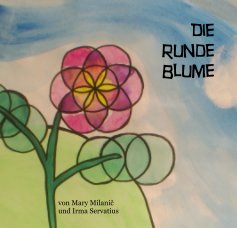 Die Runde Blume book cover