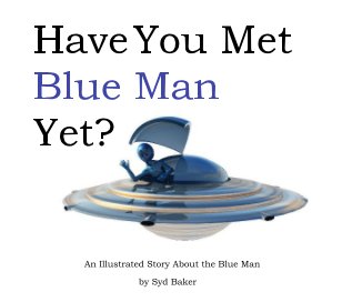 Have You Met Blue Man Yet? book cover