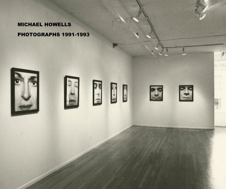 PHOTOGRAPHS 1991-1993 nach MICHAEL HOWELLS anzeigen