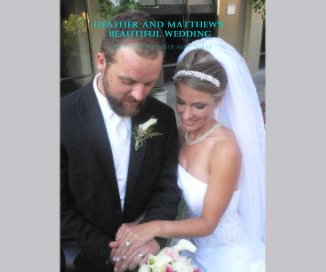 HEATHER AND MATTHEW'S 
BEAUTIFUL WEDDING book cover