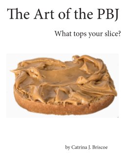 The Art of the PBJ book cover