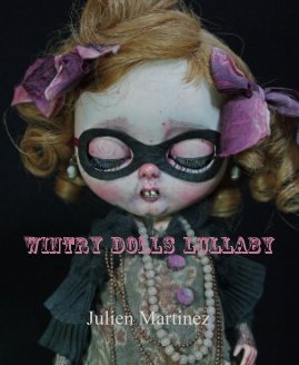 WINTRy DOLLS LULLABY Julien Martinez book cover