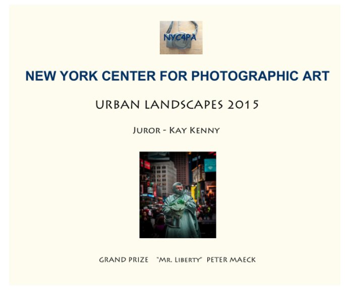 Ver URBAN LANDSCAPES 2015 por New York Center for Photographic Art