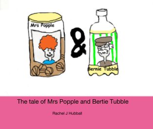 The tale of Mrs Popple and Bertie Tubble book cover