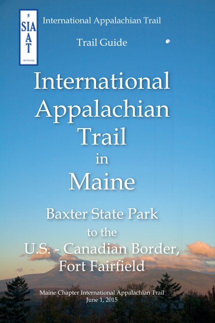 Trail Guide to the IAT in Maine nach Maine - IAT anzeigen
