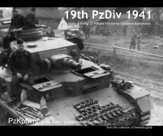 19th PzDiv 1941 A study of PzRgt 27 PzKpfw IVs during Operation Barbarossa book cover