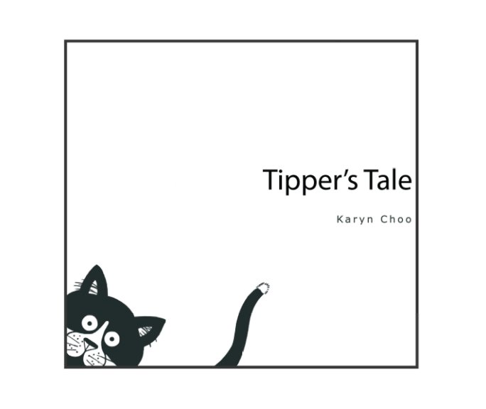 View Tipper's Tale (Softcover) by Karyn Choo