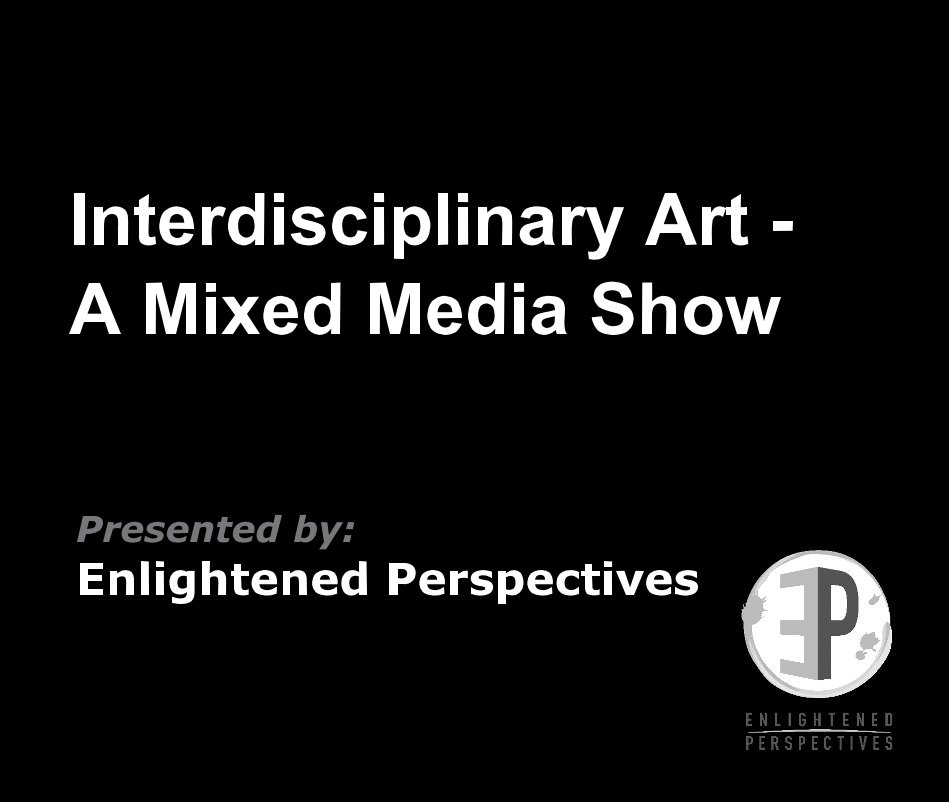 View Interdisciplinary Art - A Mixed Media Show by Nadia & Sarah Abboud