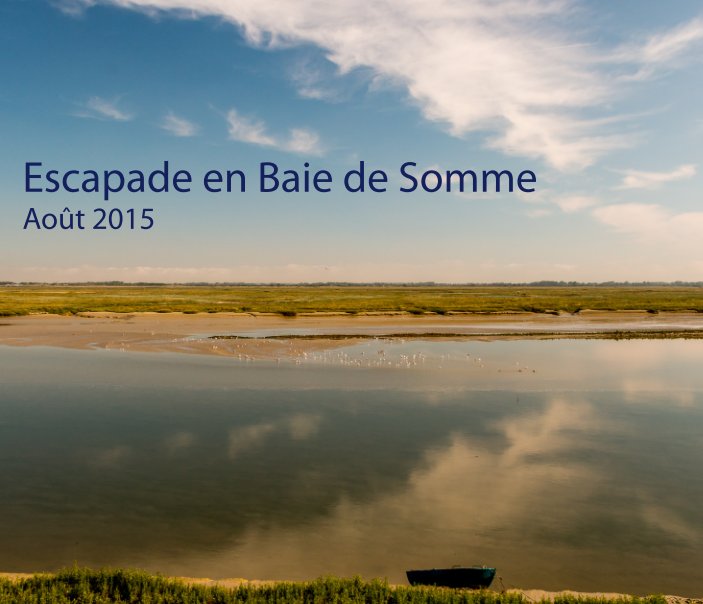 View Escapade en Baie de Somme by Jean-Michel Imbach