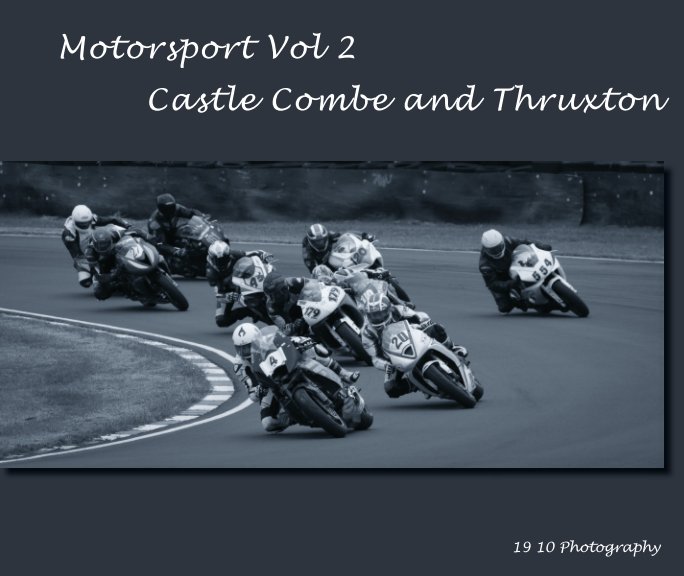 Ver Motorsport Vol 2 - Castle Combe + Thruxton por Steven Sexton