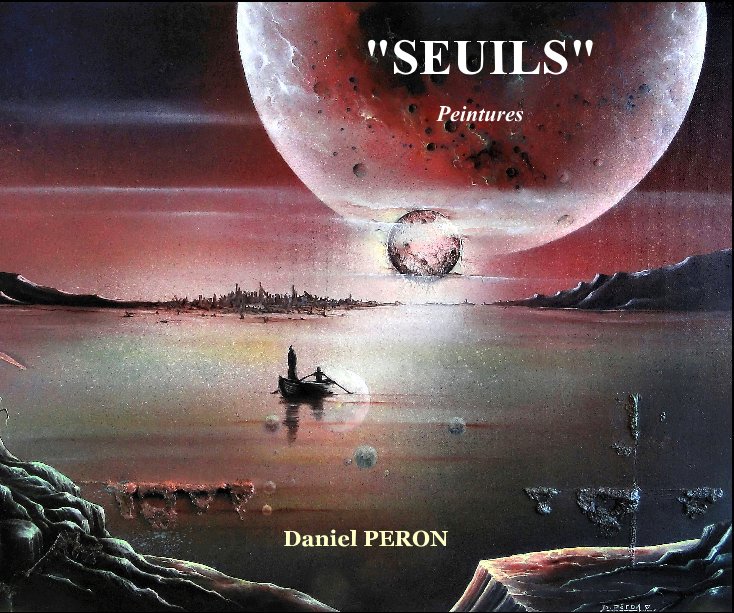 View "SEUILS" by Daniel PERON