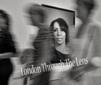 London Through The Lens book cover