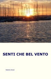 SENTI CHE BEL VENTO book cover
