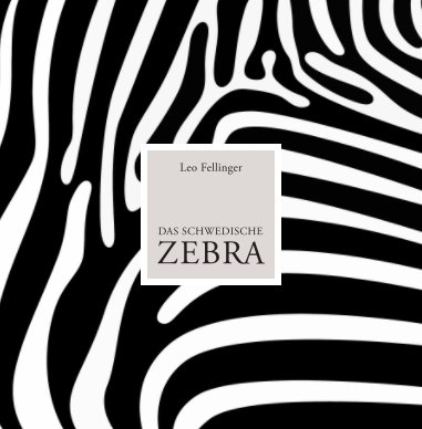 Das schwedische Zebra book cover