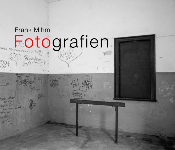 Frank Mihm Fotografien nach Frank Mihm anzeigen