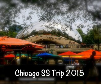 Chicago SS Trip 2015 book cover