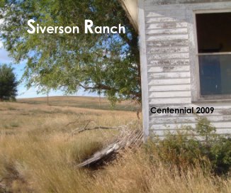 Siverson Ranch Centennial 2009 book cover