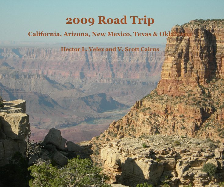 Ver 2009 Road Trip por Hector L. Velez and V. Scott Cairns