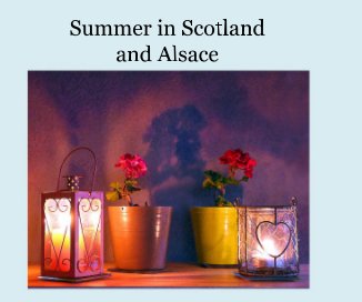 Summer in Scotland and Alsace book cover