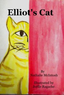 Elliot's Cat By Nathalie McIntosh Illustrated by Joëlle Ragache book cover
