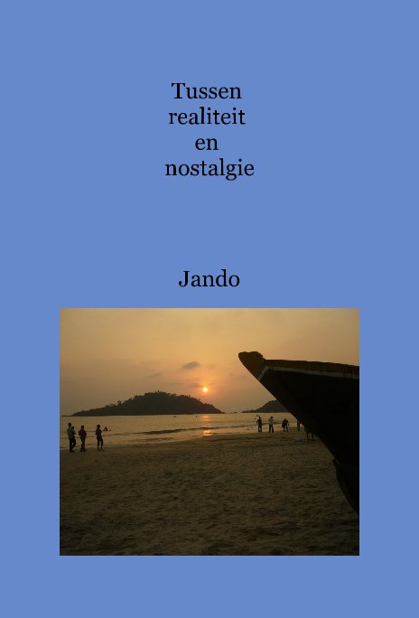 Bekijk Tussen realiteit en nostalgie op Jando