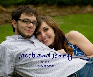 Jacob and Jenny 08-01-09 guestbook book cover