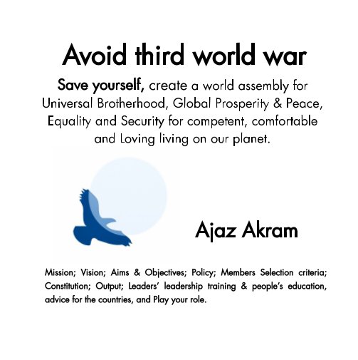View Avoid third world war by Ajaz Akram