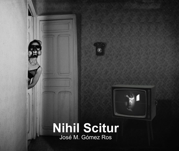 Bekijk Nihil Scitur op José M. Gómez-Ros