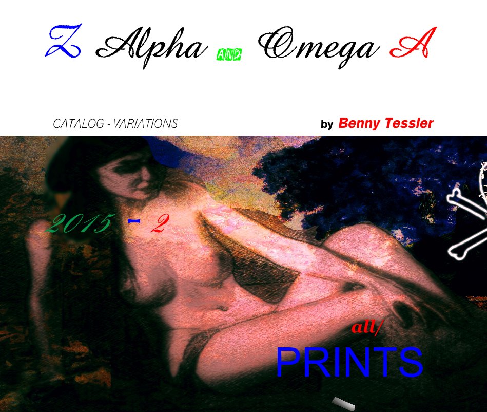 Ver 2015 - Z Alpha and Omega A -part 2 por Benny Tessler