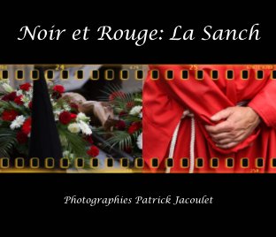 Noir et Rouge: la Sanch book cover