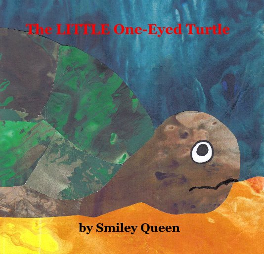 Ver The LITTLE One-Eyed Turtle por Smiley Queen