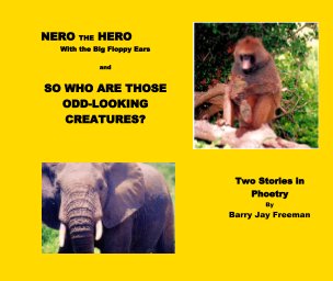 Nero the Hero With The Big Floppy Ears and So Who Are Those Creatures book cover