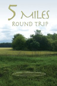 5 Miles Round Trip book cover