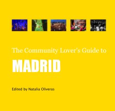 Community Lover's Guide to Madrid book cover