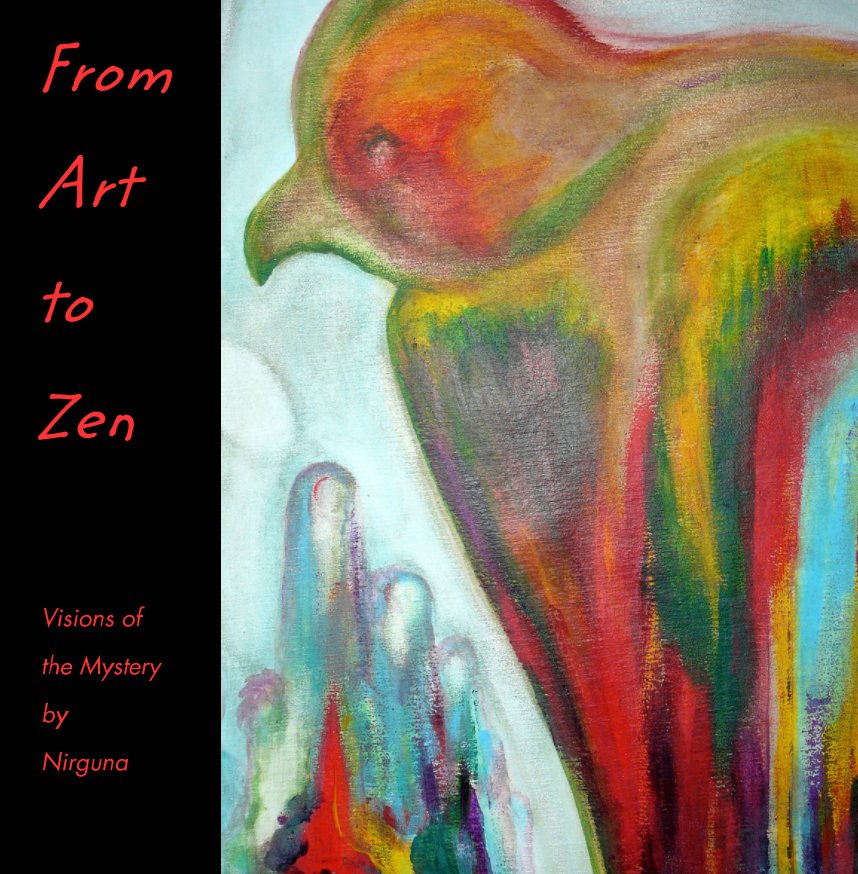 View From Art to Zen by Deva Nirguna