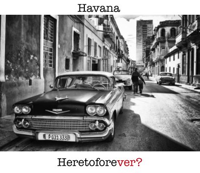 Havana, Heretoforever? book cover