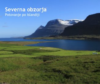 Severna obzorja Potovanje po Islandiji book cover